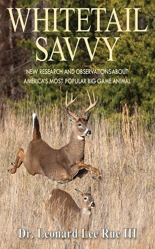 ﻿Whitetail Savvy: تحقیقات و مشاهدات جدید در مورد محبوب ترین حیوان بازی بزرگ آمریکا