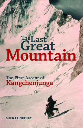 ﻿آخرین کوه بزرگ: اولین صعود از Kangchenjunga