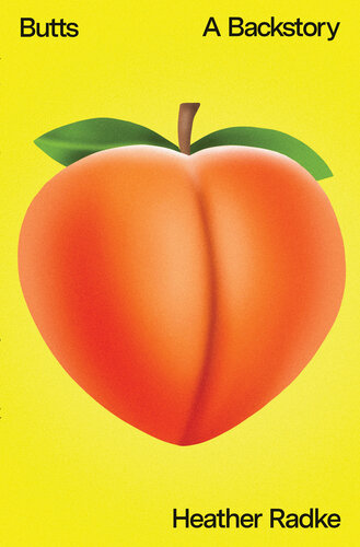 ﻿Butts: A Backstory