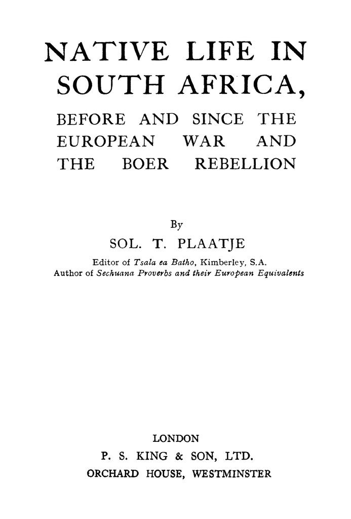 ﻿زندگی بومی در آفریقای جنوبی، قبل و بعد از جنگ اروپا و شورش بوئرها