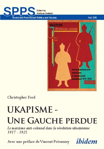 ﻿UKAPISM - چپ گمشده: مارکسیسم ضداستعماری در انقلاب اوکراین 1917-1925