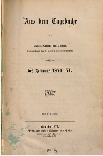 ﻿از دفتر خاطرات سرلشکر فون کلمب، فرمانده تیپ 3 متحرک سواره نظام، در طول مبارزات 1870-1871