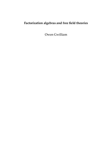 ﻿جبرهای عاملی سازی و نظریه های میدان آزاد