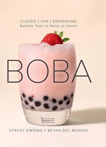 ﻿Boba: کلاسیک، سرگرم کننده، طراوت - چای حباب دار برای درست کردن در خانه