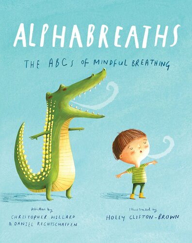 ﻿Alphabreaths: ABCs of Mindful Breathing