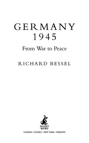 ﻿آلمان 1945: از جنگ تا صلح