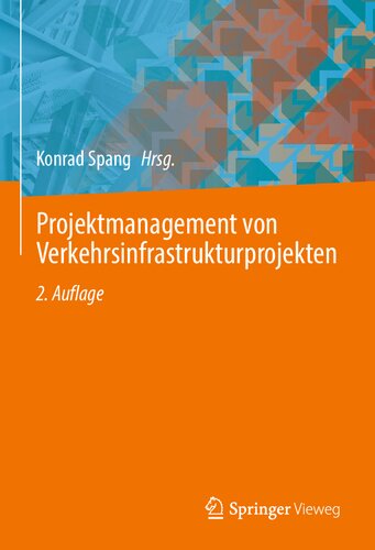 ﻿Projektmanagement von Verkehrsinfrastrukturprojekten