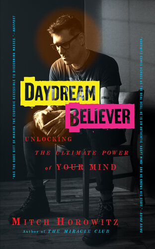 ﻿Daydream Believer: قفل کردن قدرت نهایی ذهن شما