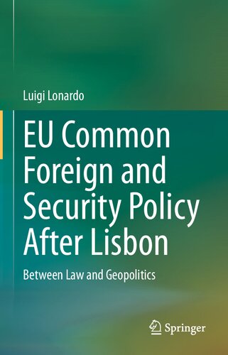 ﻿سیاست خارجی و امنیتی مشترک اتحادیه اروپا پس از لیسبون: بین قانون و ژئوپلیتیک
