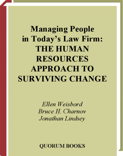 ﻿مدیریت افراد در شرکت حقوقی امروز: رویکرد منابع انسانی برای بقای تغییر