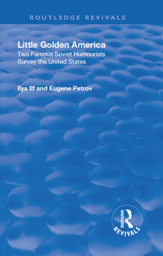 ﻿آمریکای طلایی کوچک: دو طنزپرداز مشهور شوروی در حال بررسی ایالات متحده هستند