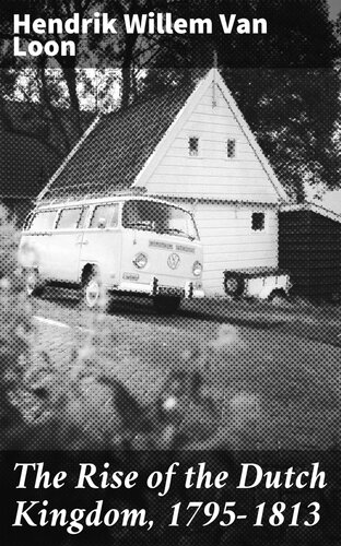 ﻿ظهور پادشاهی هلند ، 1813-1795