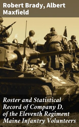 ﻿فهرست و سوابق آماری شرکت D، از داوطلبان پیاده نظام هنگ یازدهم مین