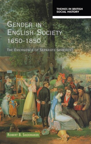 ﻿جنسیت در جامعه انگلیسی 1650-1850: ظهور حوزه های جداگانه؟