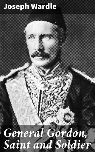 ﻿ژنرال گوردون، سنت و سرباز