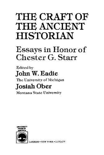 ﻿The Craft of the Ancient Historian: Essas in Honor Chester G. Starr
