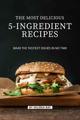 ﻿خوشمزه ترین دستور العمل های 5 ماده ای