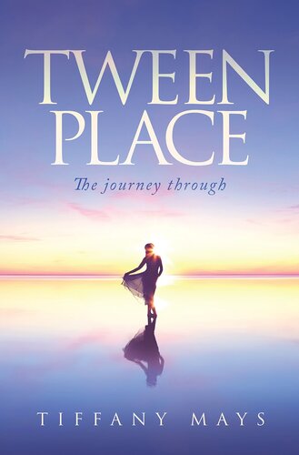 ﻿Tween Place: The Journey Through