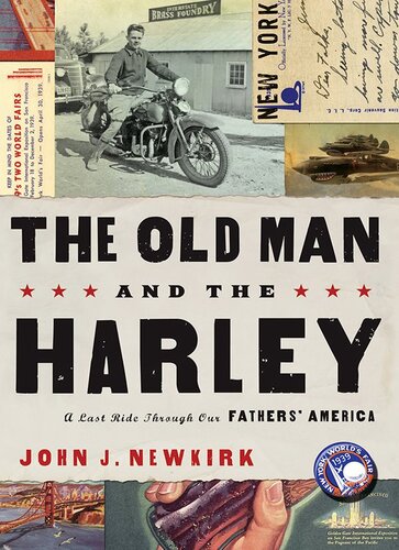 ﻿The Old Man and the Harley: A Last Ride Through Our Fathers' America