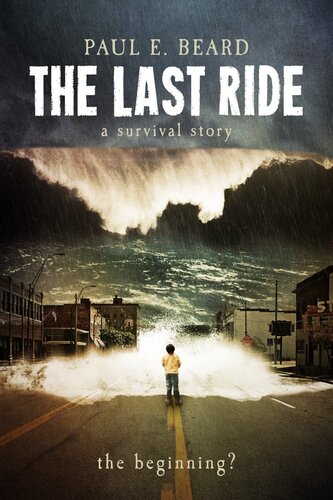 ﻿The Last Ride (A Survival Story): The Beginning?