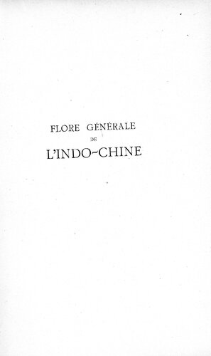 ﻿فلور عمومی هند و چین. جلد چهارم، Asclepiadaceae تا Amarantaceae