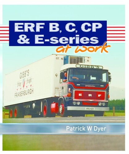 ﻿ERF B C، CP و E-Series در محل کار