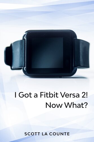 ﻿شما یک Fitbit Versa 2 دارید! حالا چی؟: شروع به کار با Versa 2