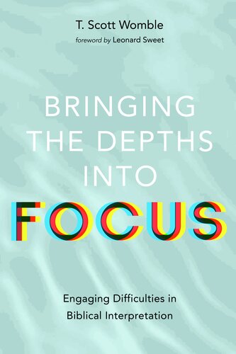 ﻿تمرکز بر اعماق: مشکلات درگیر در تفسیر کتاب مقدس