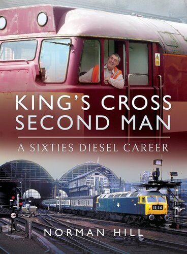 ﻿King's Cross Second Man: A Sixties Diesel Career