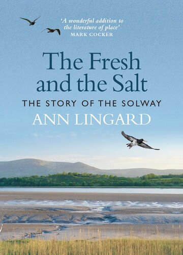 ﻿The Fresh and the Salt: The Story of Solway