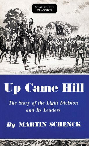 ﻿Up Came Hill: The Story of Light Division و رهبران آن