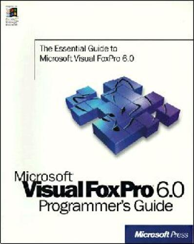 Microsoft Visual FoxPro: راهنمای برنامه نویس