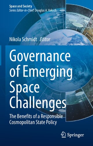 ﻿حاکمیت چالش های فضایی در حال ظهور: مزایای یک سیاست دولت جهانی و مسئولانه