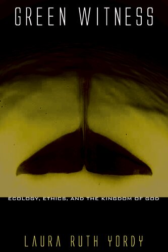 ﻿شاهد سبز: بوم شناسی، اخلاق، و پادشاهی خدا