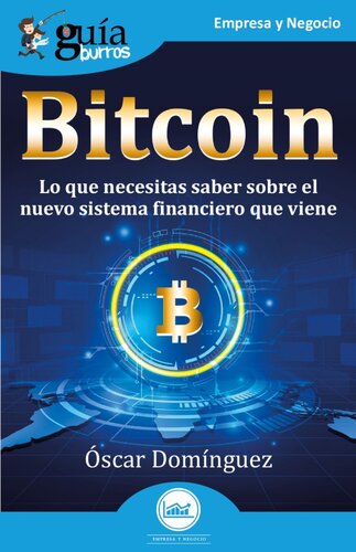 ﻿GuíaBurros: Bitcoin: آنچه باید در مورد سیستم مالی جدیدی که در راه است بدانید