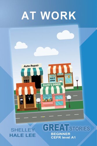 ﻿در محل کار (داستان های عالی: مبتدی)