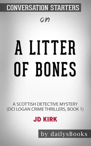 ﻿A Litter of Bones -- a Scottish Detective Mystery (dci Logan Crime Thrillers, Book 1) by Jd Kirk -- شروع گفتگو