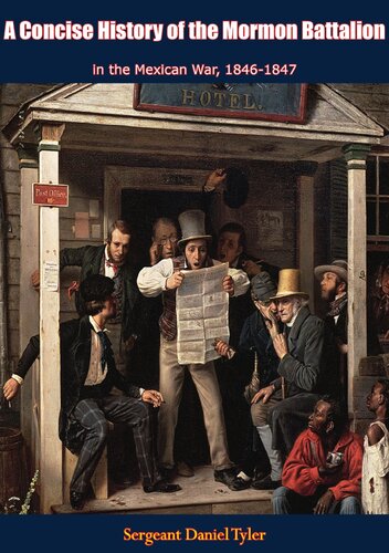 ﻿تاریخچه مختصر گردان مورمون در جنگ مکزیک، 1846-1847