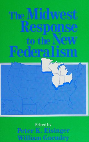 ﻿پاسخ غرب میانه به فدرالیسم جدید