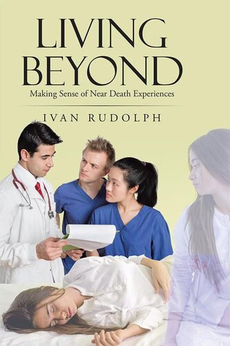 ﻿Living Beyond: ایجاد حس تجربه های نزدیک به مرگ