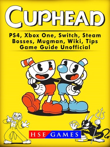 ﻿Cuphead PS4, Xbox One, Switch, Steam, Bosses, Mugman, Wiki, Tips, Game Guide غیر رسمی