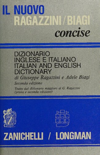 ﻿راگازینی جدید/بیاگی. مختصر. فرهنگ لغت انگلیسی و ایتالیایی. دیکشنری ایتالیایی و انگلیسی