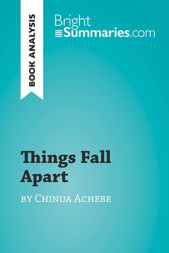﻿Things Fall Apart توسط چینوا آچهبه (تحلیل کتاب): خلاصه تفصیلی، تجزیه و تحلیل و راهنمای خواندن