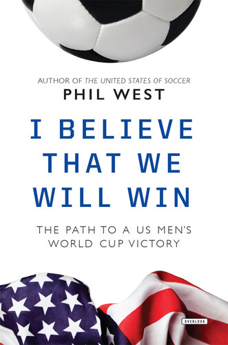 ﻿من معتقدم که پیروز خواهیم شد: مسیر پیروزی در جام جهانی مردان آمریکا