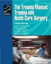 ﻿کتابچه راهنمای تروما، The: Trauma and Acute Care Surgery، ویرایش سوم