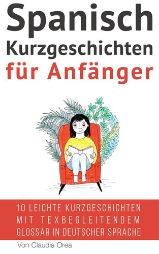 ﻿اسپانیایی: Kurzgeschichten für anfänger (MIT Audioaufnahmen)