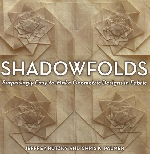 ﻿Shadowfolds: طرح‌های هندسی آسان برای ساختن شگفت‌آور در پارچه