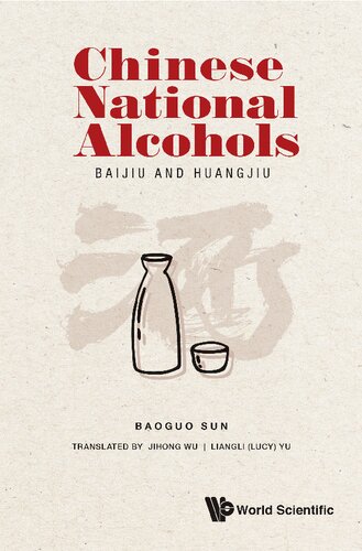 ﻿Chinese National Alcohols: Baijiu and Huangjiu