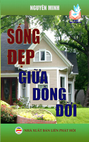 ﻿Sống đẹp giữa dòng đời