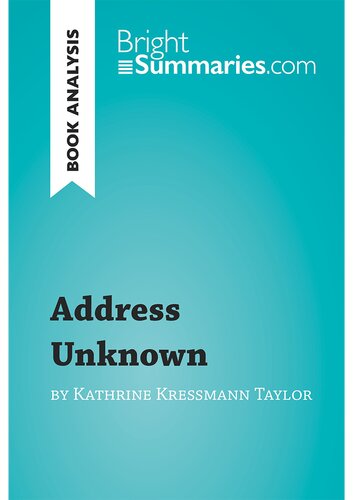 ﻿آدرس ناشناخته توسط کاترین کرسمن تیلور (تحلیل کتاب): خلاصه تفصیلی، تجزیه و تحلیل و راهنمای خواندن